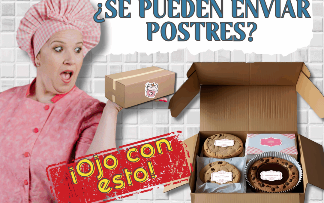 Cómo enviar postres a domicilio sin perder dinero