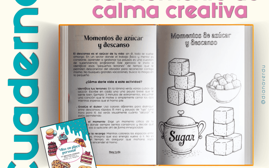 El ingrediente invisible del éxito: Por qué toda emprendedora repostera necesita un “Mise en Place Personal”